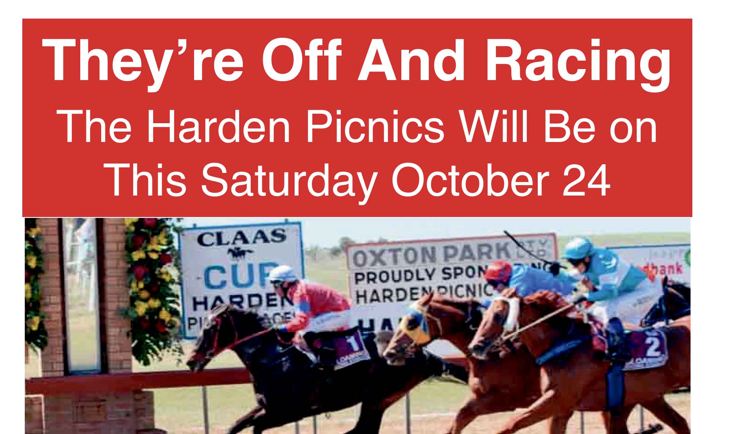 They’re Off And Racing Harden Picnics They’re Off And Racing. The Harden Picnics Will Be on This Saturday October 24