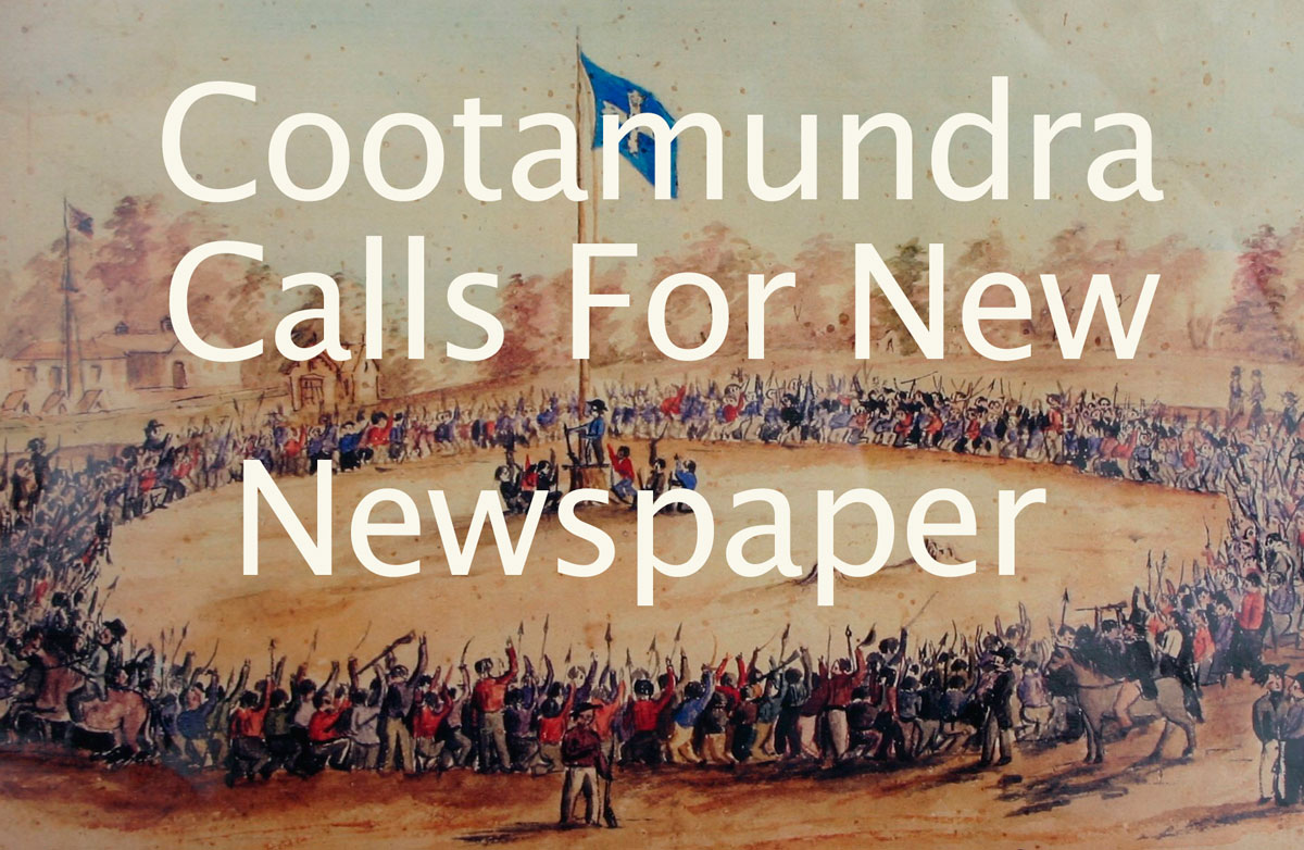 Cootamundra Calls For New Newspaper